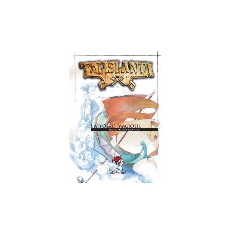 TALISLANTA - La foire magique, scénario - version PDF TALISLANTA - La foire magique, scénario - version PDF