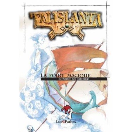 TALISLANTA - La foire magique, scénario - version PDF