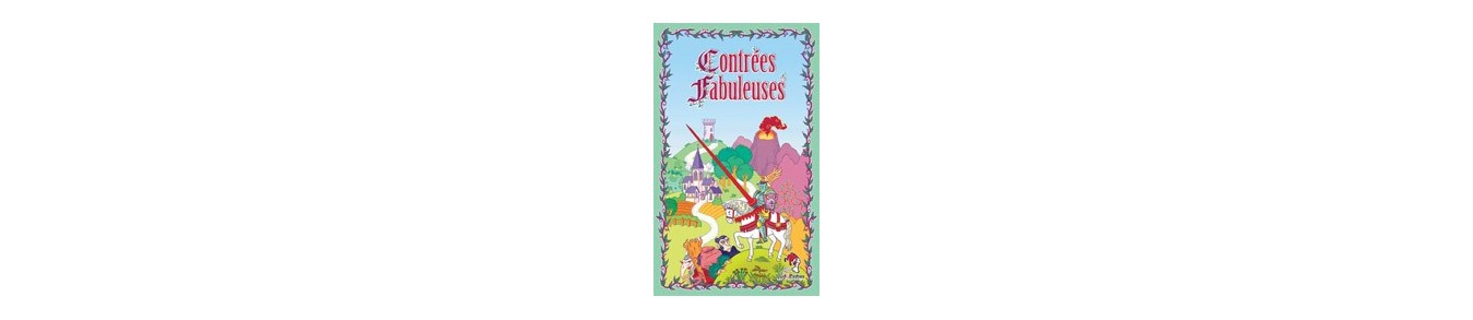 CONTRÉES FABULEUSES